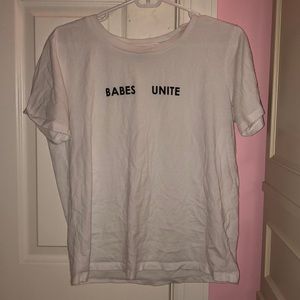BABES UNITE T shirt